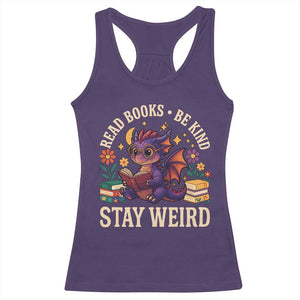 Dragon Read Book Racerback Tank Top Funny Read Books Be Kind Stay Weird TS12 Purple Print Your Wear