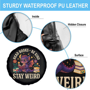 Dragon Read Book Spare Tire Cover Funny Read Books Be Kind Stay Weird TS12 Print Your Wear