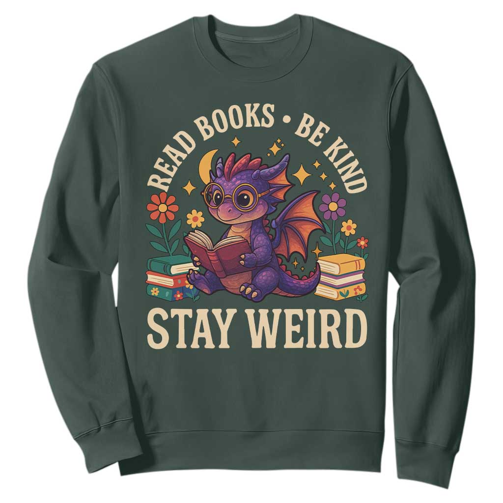 Dragon Read Book Sweatshirt Funny Read Books Be Kind Stay Weird TS12 Dark Forest Green Print Your Wear