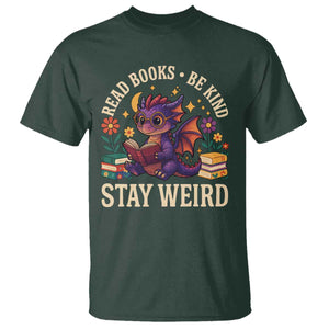 Dragon Read Book T Shirt Funny Read Books Be Kind Stay Weird TS12 Dark Forest Green Print Your Wear