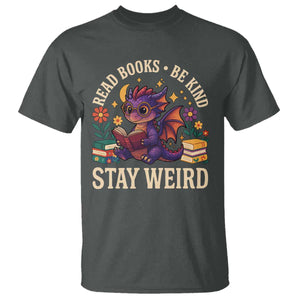 Dragon Read Book T Shirt Funny Read Books Be Kind Stay Weird TS12 Dark Heather Print Your Wear