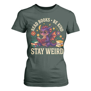 Dragon Read Book T Shirt For Women Funny Read Books Be Kind Stay Weird TS12 Dark Forest Green Print Your Wear