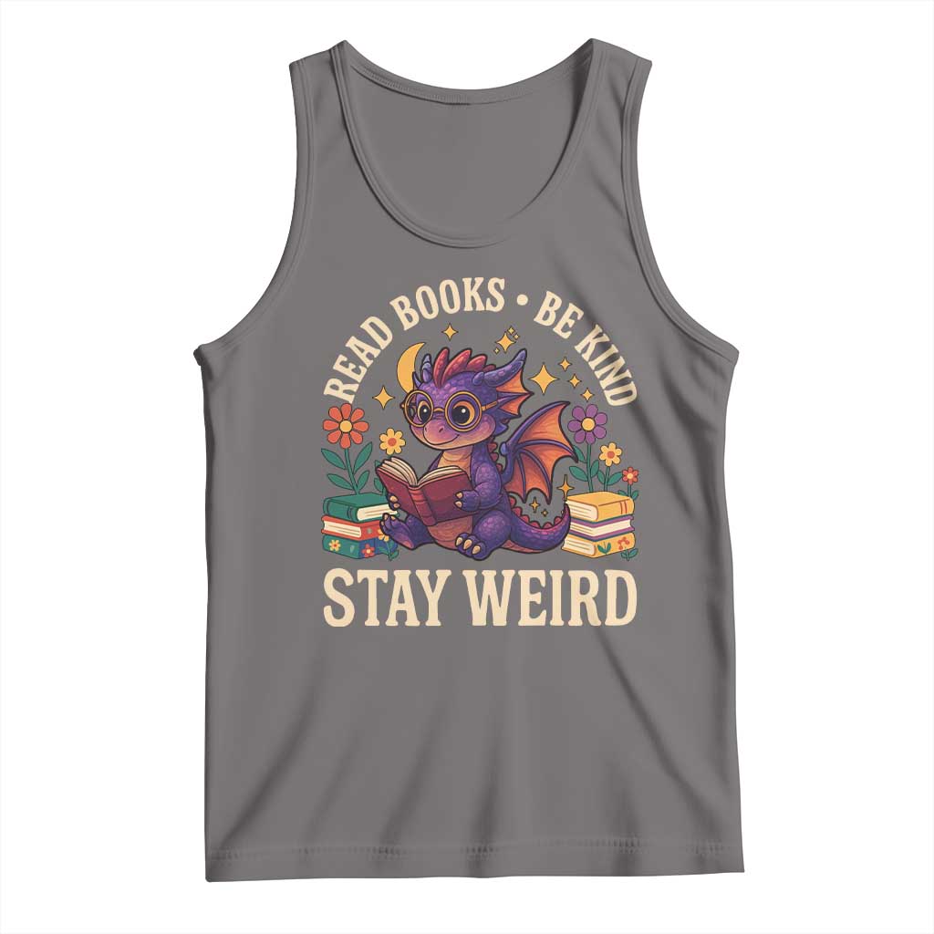 Dragon Read Book Tank Top Funny Read Books Be Kind Stay Weird TS12 Deep Heather Print Your Wear