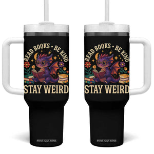 Dragon Read Book Tumbler With Handle Funny Read Books Be Kind Stay Weird TS12 One Size: 40 oz Black Print Your Wear