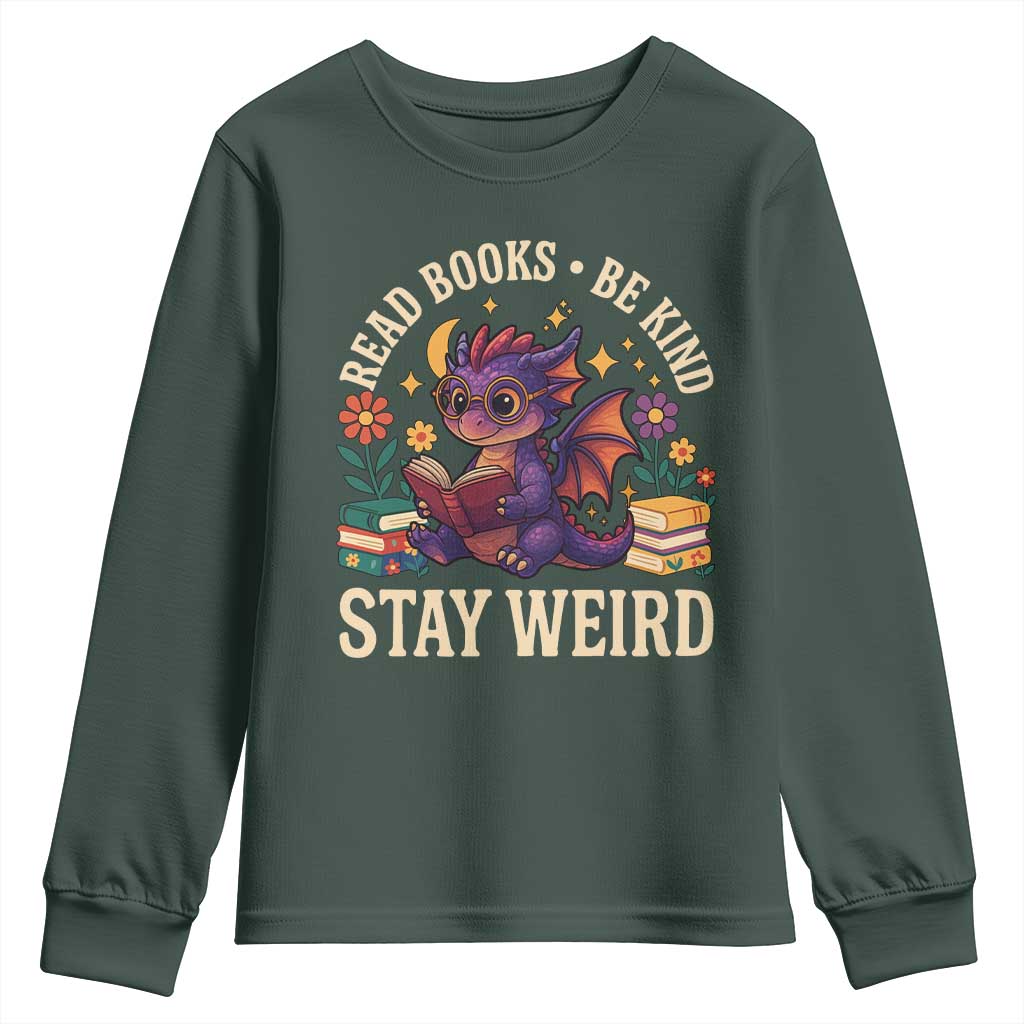 Dragon Read Book Youth Sweatshirt Funny Read Books Be Kind Stay Weird TS12 Dark Forest Green Print Your Wear