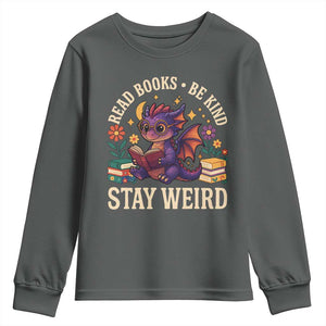 Dragon Read Book Youth Sweatshirt Funny Read Books Be Kind Stay Weird TS12 Dark Heather Print Your Wear