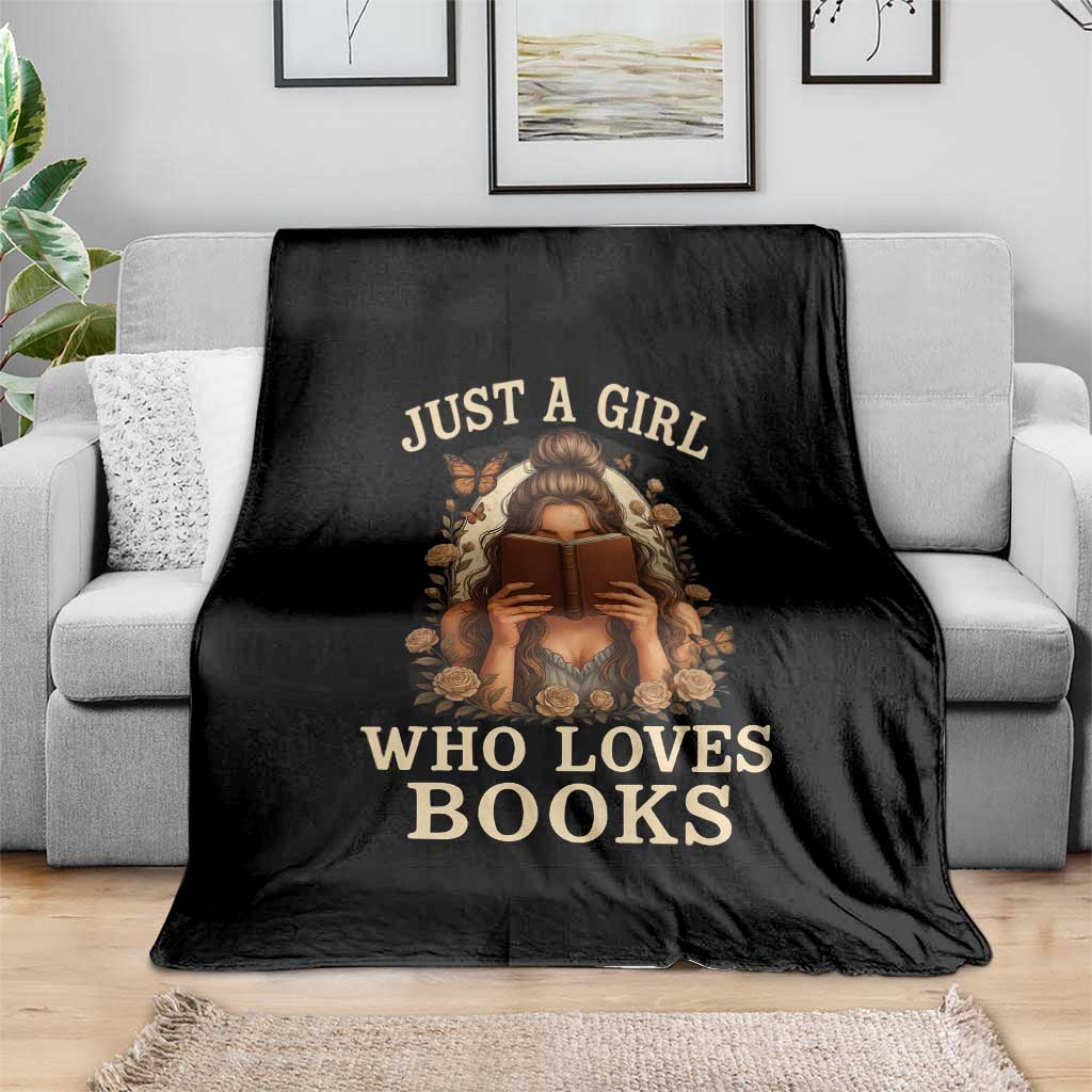 Just A Girl Who Loves Books Throw Blanket Funny Bookworm Quote TS12 Print Your Wear