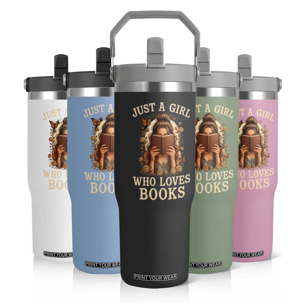Just A Girl Who Loves Books Flip Straw Tumbler Funny Bookworm Quote TS12 Print Your Wear
