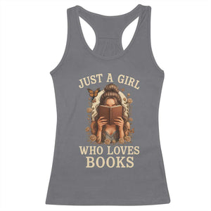 Just A Girl Who Loves Books Racerback Tank Top Funny Bookworm Quote TS12 Charcoal Print Your Wear