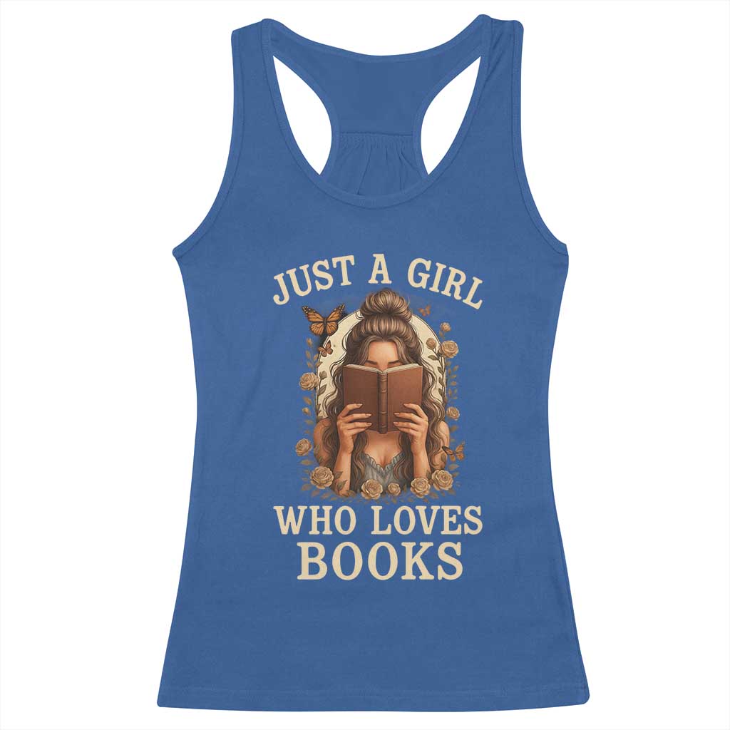 Just A Girl Who Loves Books Racerback Tank Top Funny Bookworm Quote TS12 Royal Blue Print Your Wear