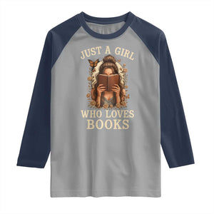 Just A Girl Who Loves Books Raglan Shirt Funny Bookworm Quote TS12 Sport Gray Navy Print Your Wear