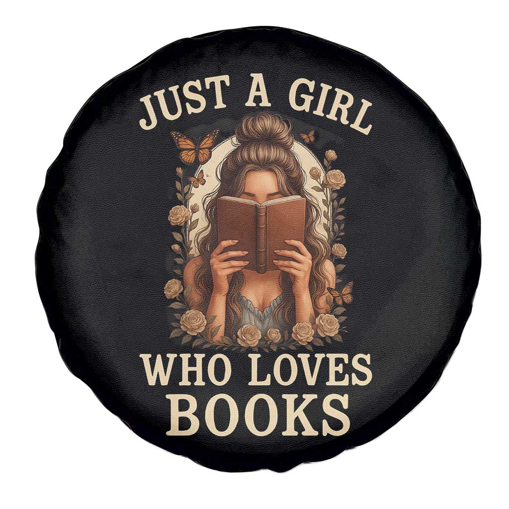 Just A Girl Who Loves Books Spare Tire Cover Funny Bookworm Quote TS12 Print Your Wear