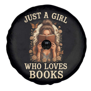 Just A Girl Who Loves Books Spare Tire Cover Funny Bookworm Quote TS12 Print Your Wear