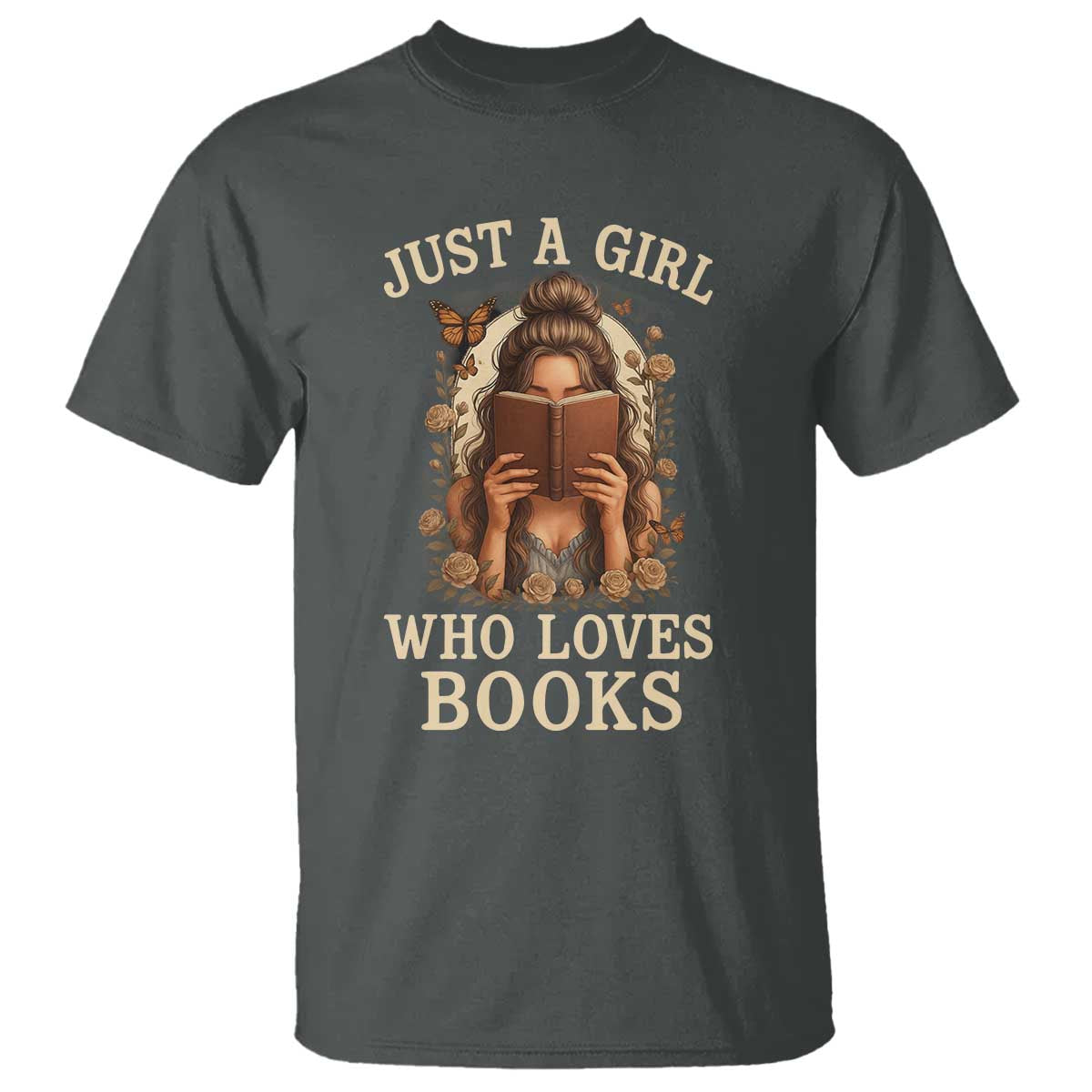 Just A Girl Who Loves Books T Shirt Funny Bookworm Quote TS12 Dark Heather Print Your Wear