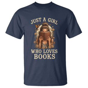 Just A Girl Who Loves Books T Shirt Funny Bookworm Quote TS12 Navy Print Your Wear