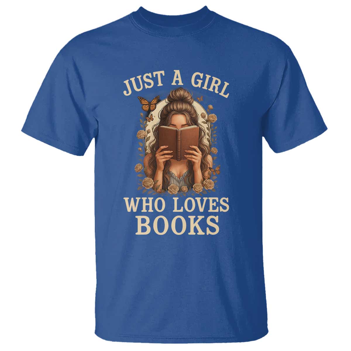Just A Girl Who Loves Books T Shirt Funny Bookworm Quote TS12 Royal Blue Print Your Wear