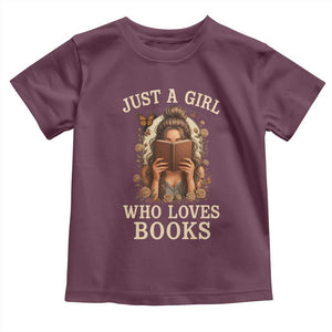 Just A Girl Who Loves Books Toddler T Shirt Funny Bookworm Quote TS12 Maroon Print Your Wear