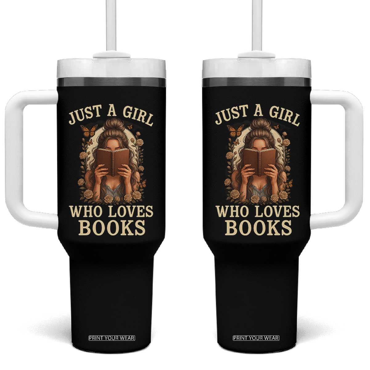 Just A Girl Who Loves Books Tumbler With Handle Funny Bookworm Quote TS12 One Size: 40 oz Black Print Your Wear