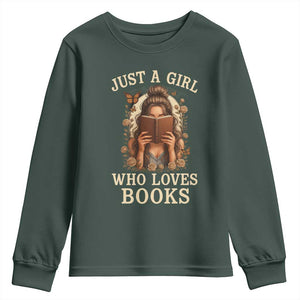 Just A Girl Who Loves Books Youth Sweatshirt Funny Bookworm Quote TS12 Dark Forest Green Print Your Wear