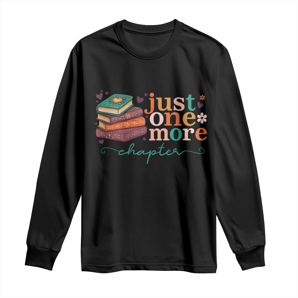 Just One More Chapter Long Sleeve Shirt Cute Pastel Bookworm Girl Reader TS12 Black Print Your Wear