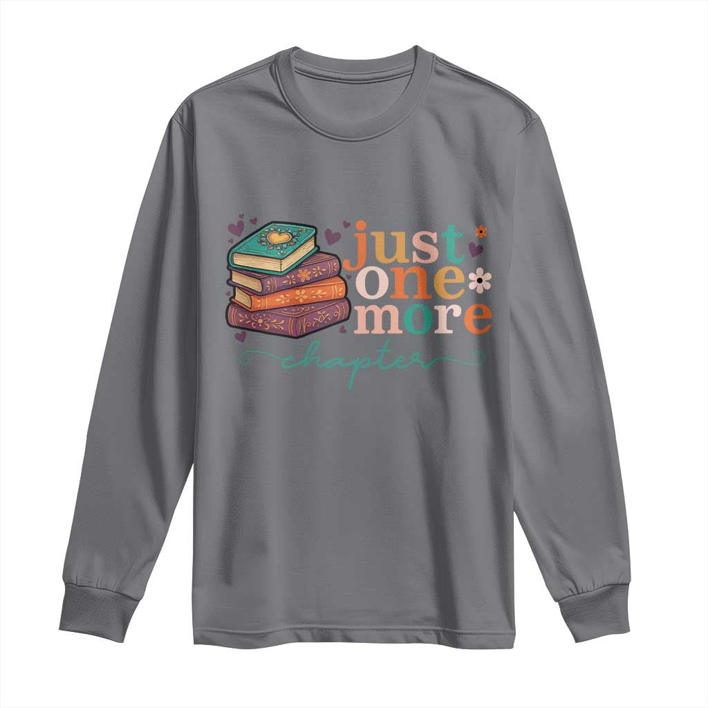 Just One More Chapter Long Sleeve Shirt Cute Pastel Bookworm Girl Reader TS12 Charcoal Print Your Wear