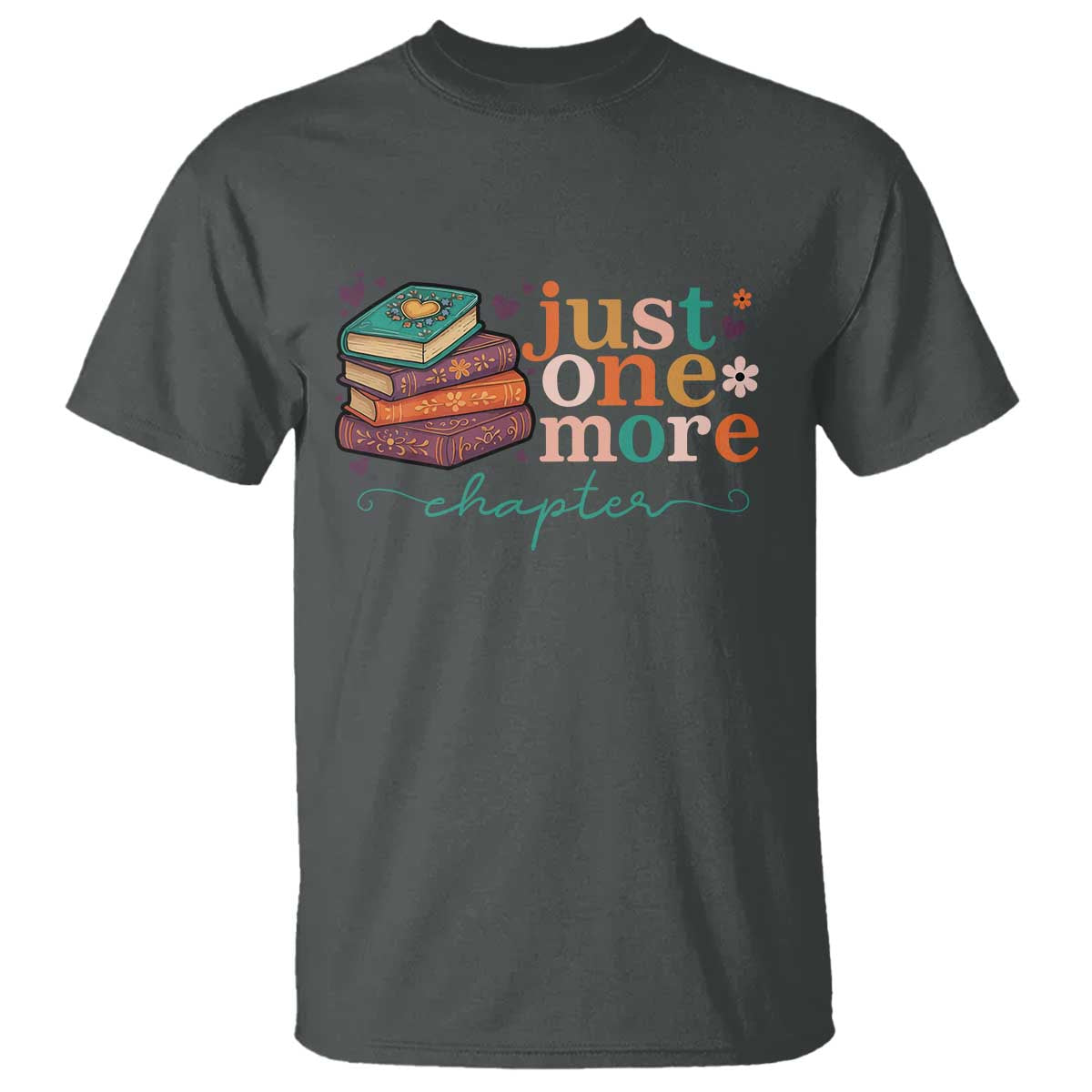 Just One More Chapter T Shirt Cute Pastel Bookworm Girl Reader TS12 Dark Heather Print Your Wear