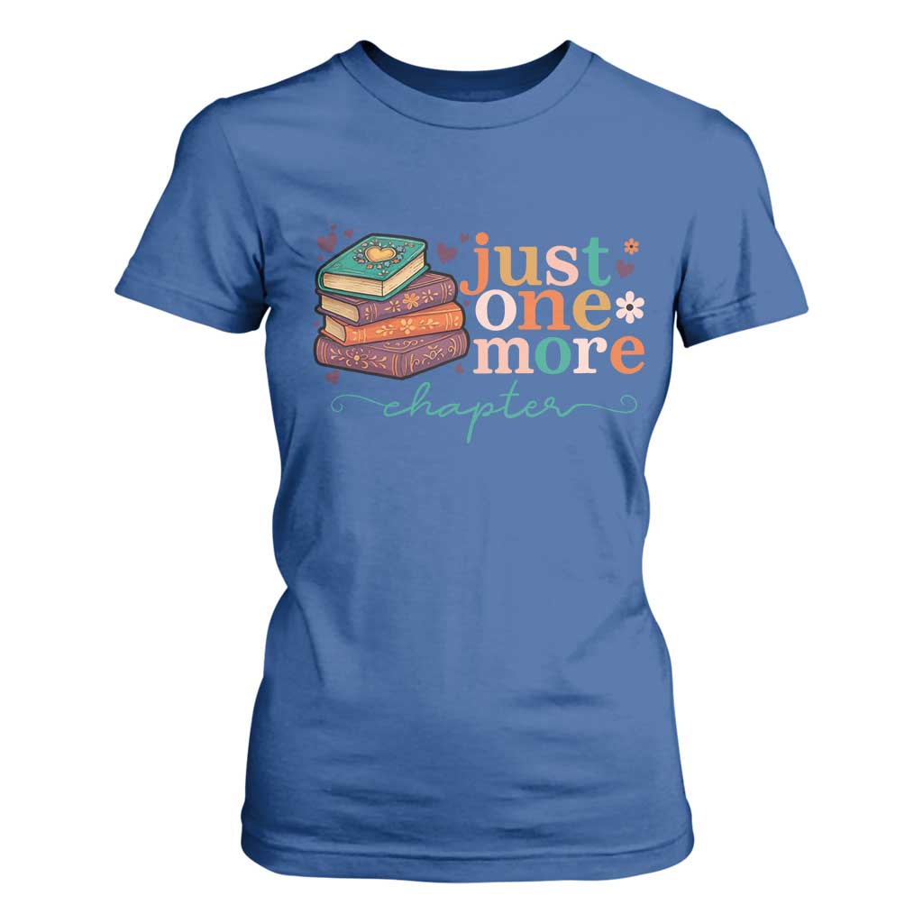 Just One More Chapter T Shirt For Women Cute Pastel Bookworm Girl Reader TS12 Royal Blue Print Your Wear