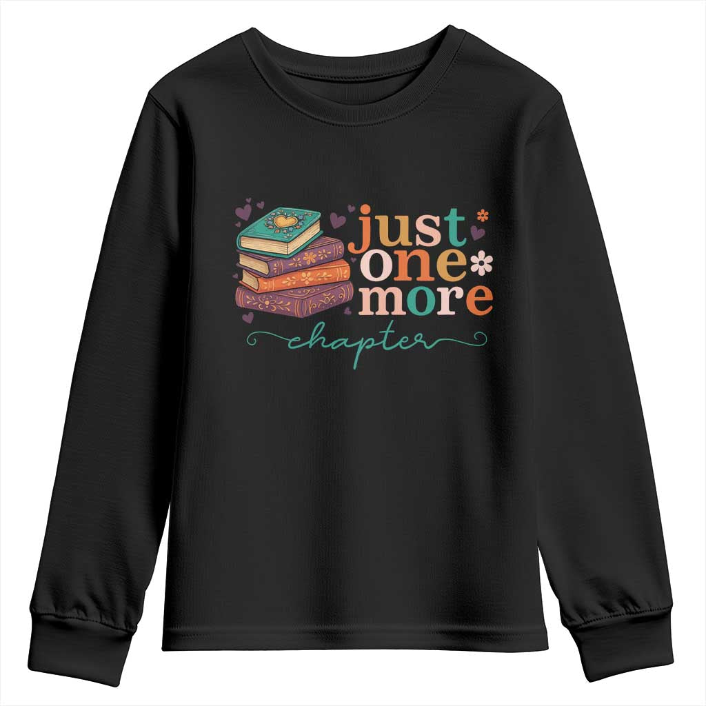 Just One More Chapter Youth Sweatshirt Cute Pastel Bookworm Girl Reader TS12 Black Print Your Wear