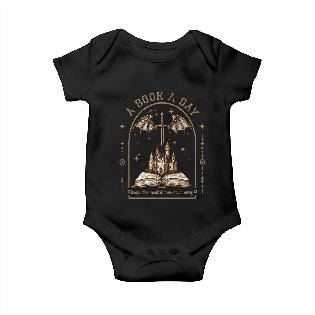 Fantasy Book Lover Baby Onesie A Book A Day Keeps The Mental Breakdown Away TS12 Black Print Your Wear