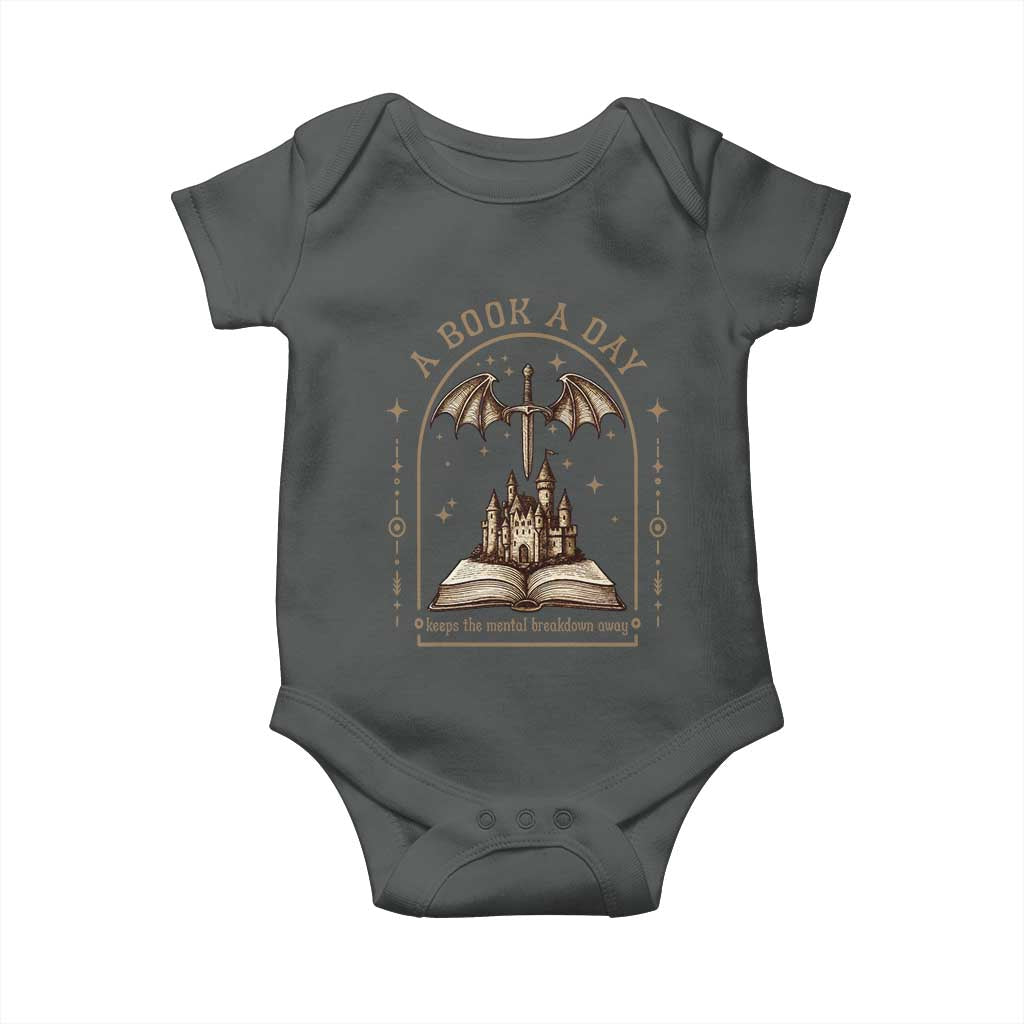 Fantasy Book Lover Baby Onesie A Book A Day Keeps The Mental Breakdown Away TS12 Dark Heather Print Your Wear