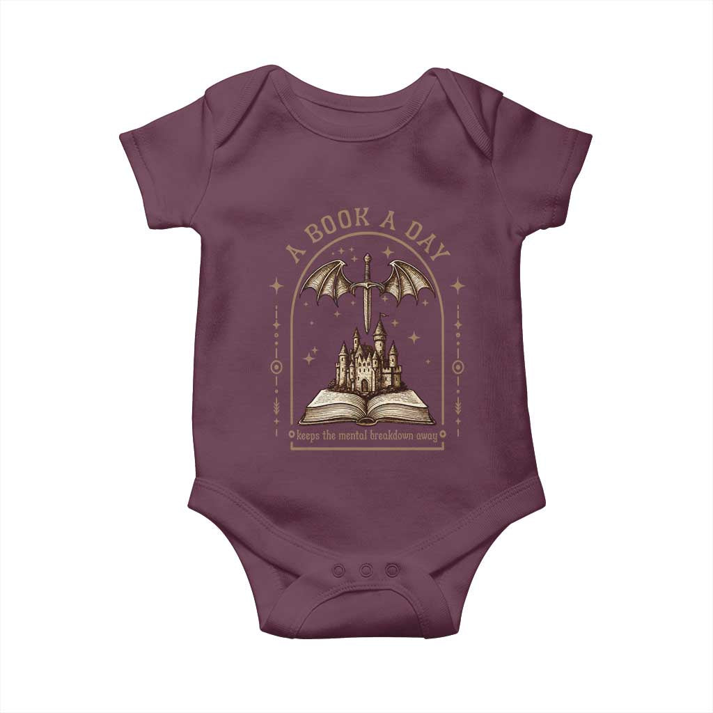 Fantasy Book Lover Baby Onesie A Book A Day Keeps The Mental Breakdown Away TS12 Maroon Print Your Wear