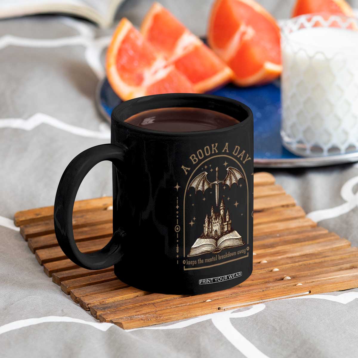 Fantasy Book Lover Coffee Mug A Book A Day Keeps The Mental Breakdown Away TS12 Print Your Wear