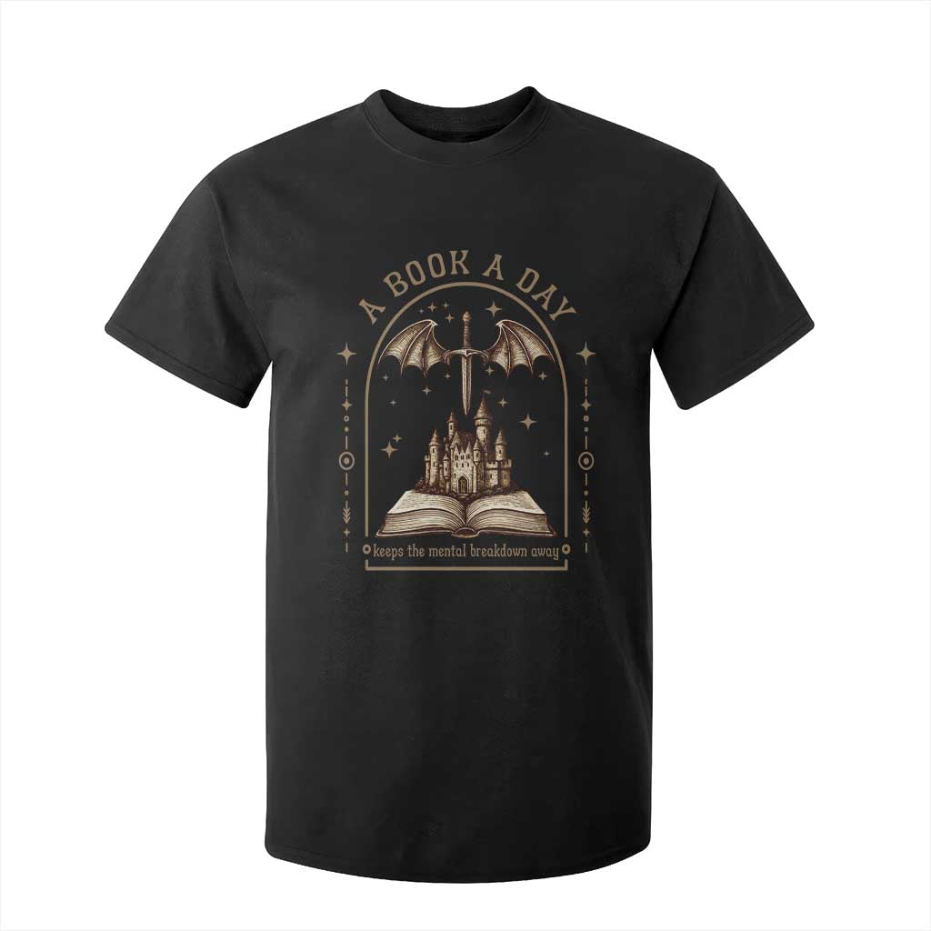 Fantasy Book Lover T Shirt For Kid A Book A Day Keeps The Mental Breakdown Away TS12 Black Print Your Wear