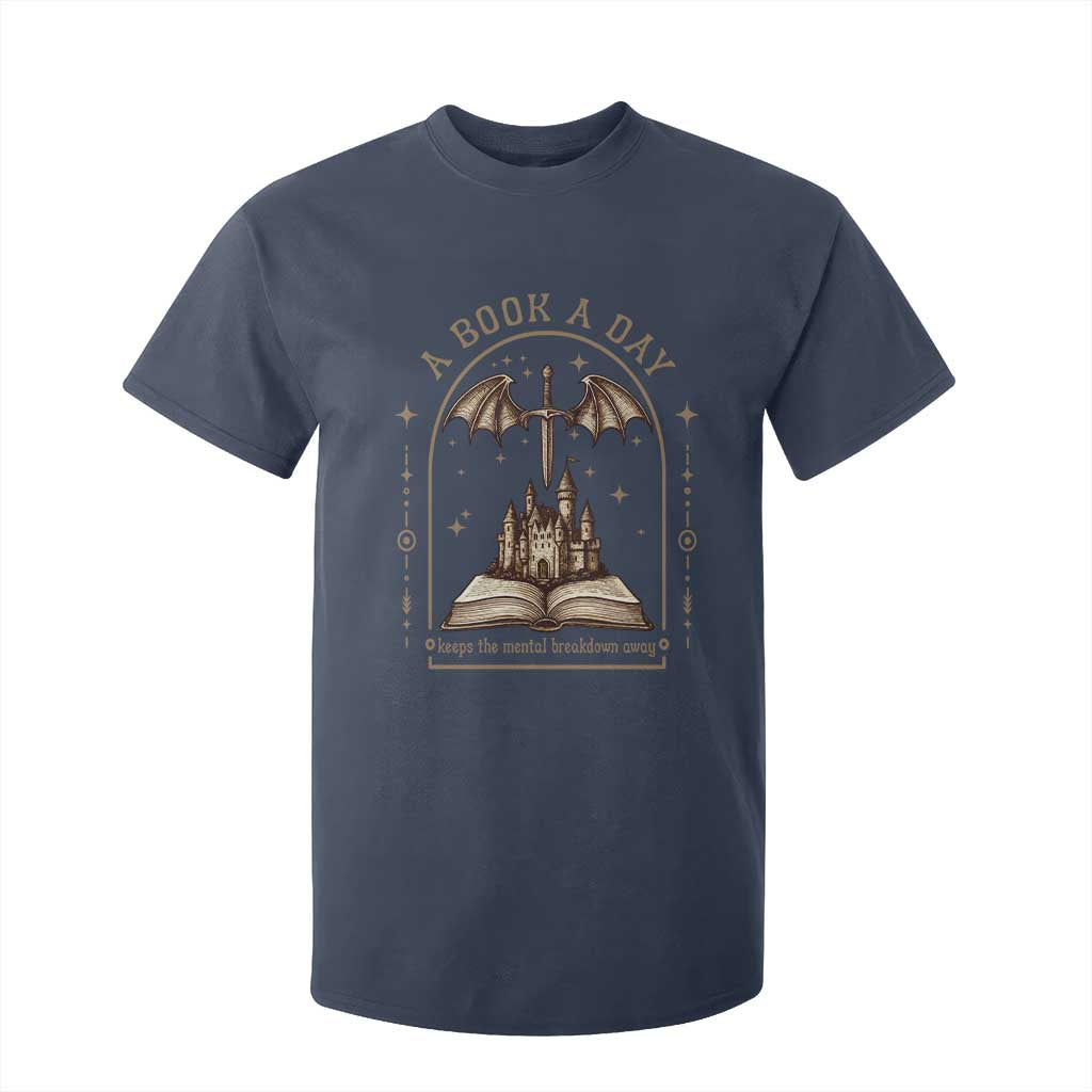 Fantasy Book Lover T Shirt For Kid A Book A Day Keeps The Mental Breakdown Away TS12 Navy Print Your Wear