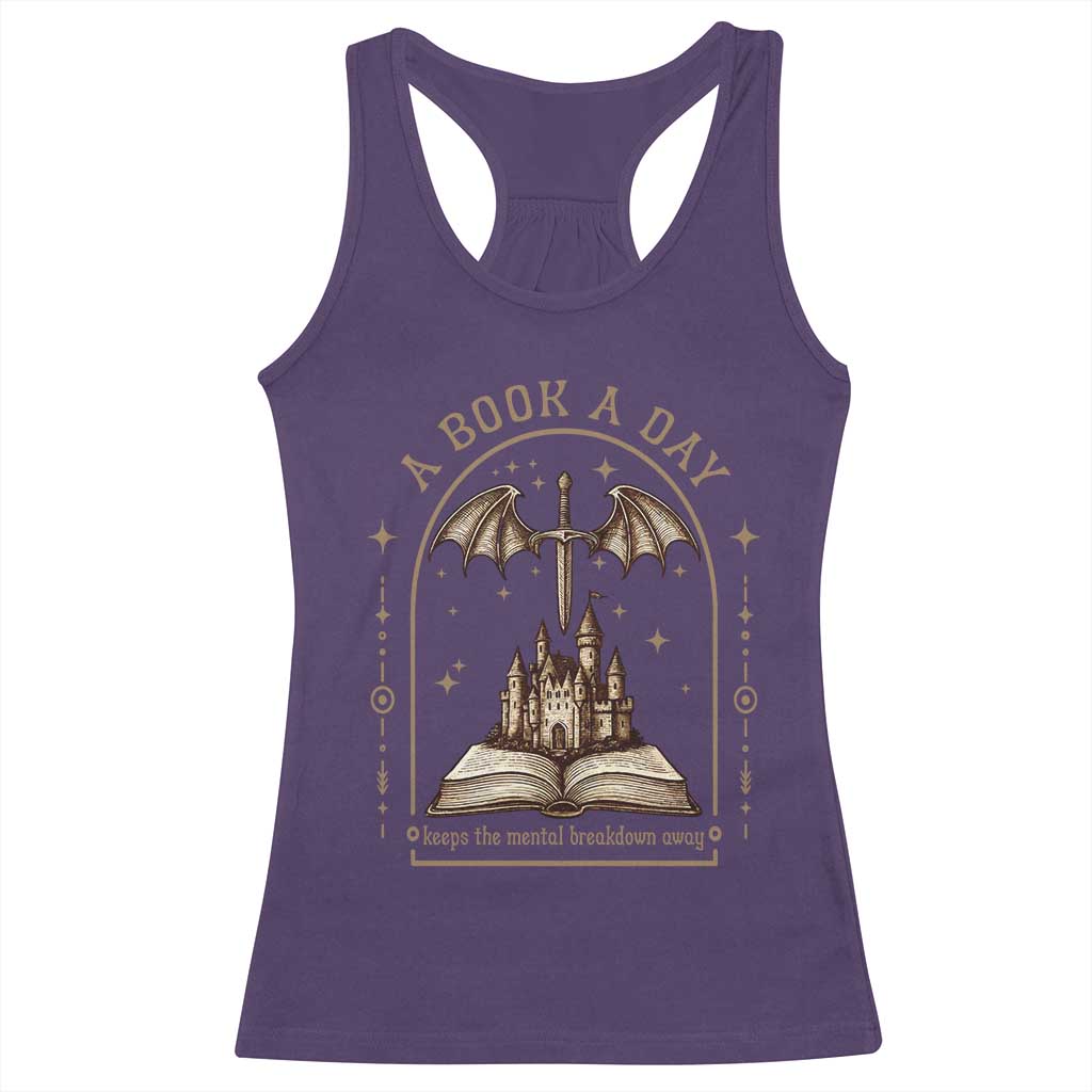 Fantasy Book Lover Racerback Tank Top A Book A Day Keeps The Mental Breakdown Away TS12 Purple Print Your Wear