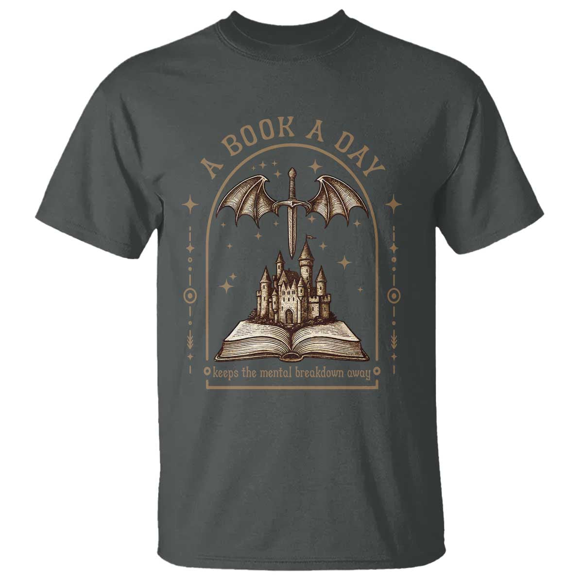 Fantasy Book Lover T Shirt A Book A Day Keeps The Mental Breakdown Away TS12 Dark Heather Print Your Wear