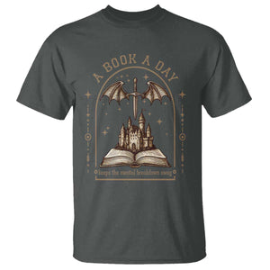 Fantasy Book Lover T Shirt A Book A Day Keeps The Mental Breakdown Away TS12 Dark Heather Print Your Wear