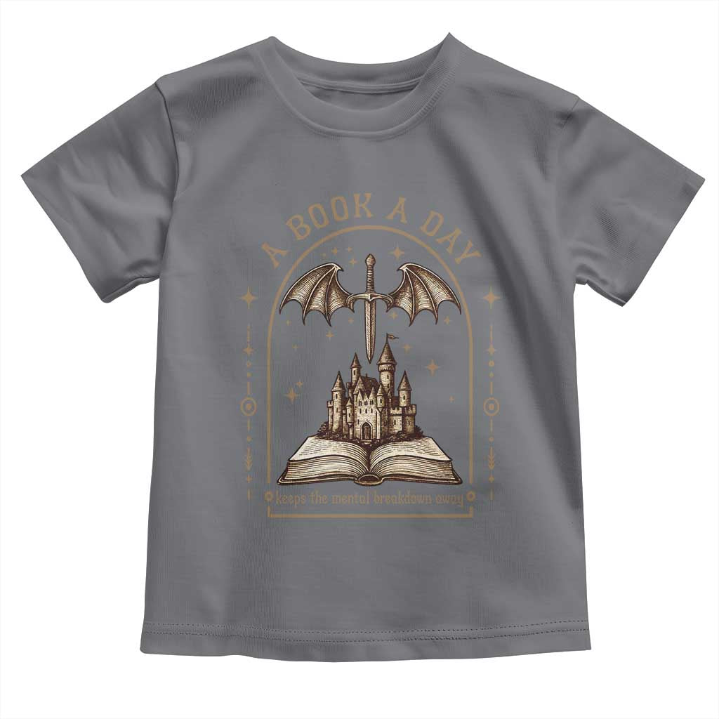 Fantasy Book Lover Toddler T Shirt A Book A Day Keeps The Mental Breakdown Away TS12 Charcoal Print Your Wear