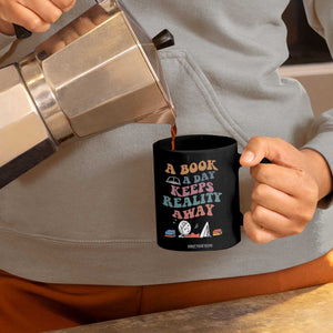 A Book A Day Keeps Reality Away Coffee Mug Cute Girl Book Lover TS12 Print Your Wear