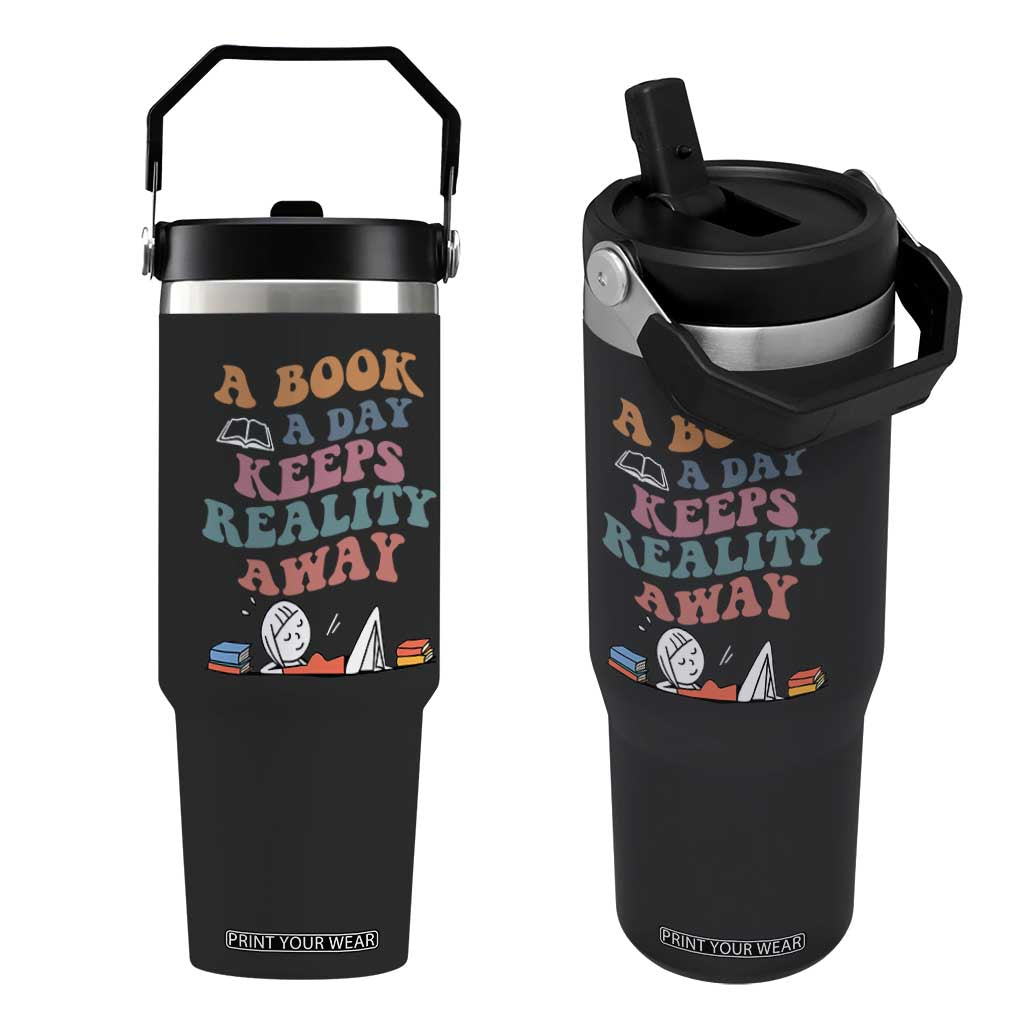 A Book A Day Keeps Reality Away Flip Straw Tumbler Cute Girl Book Lover TS12 One Size: 30 oz Black Print Your Wear