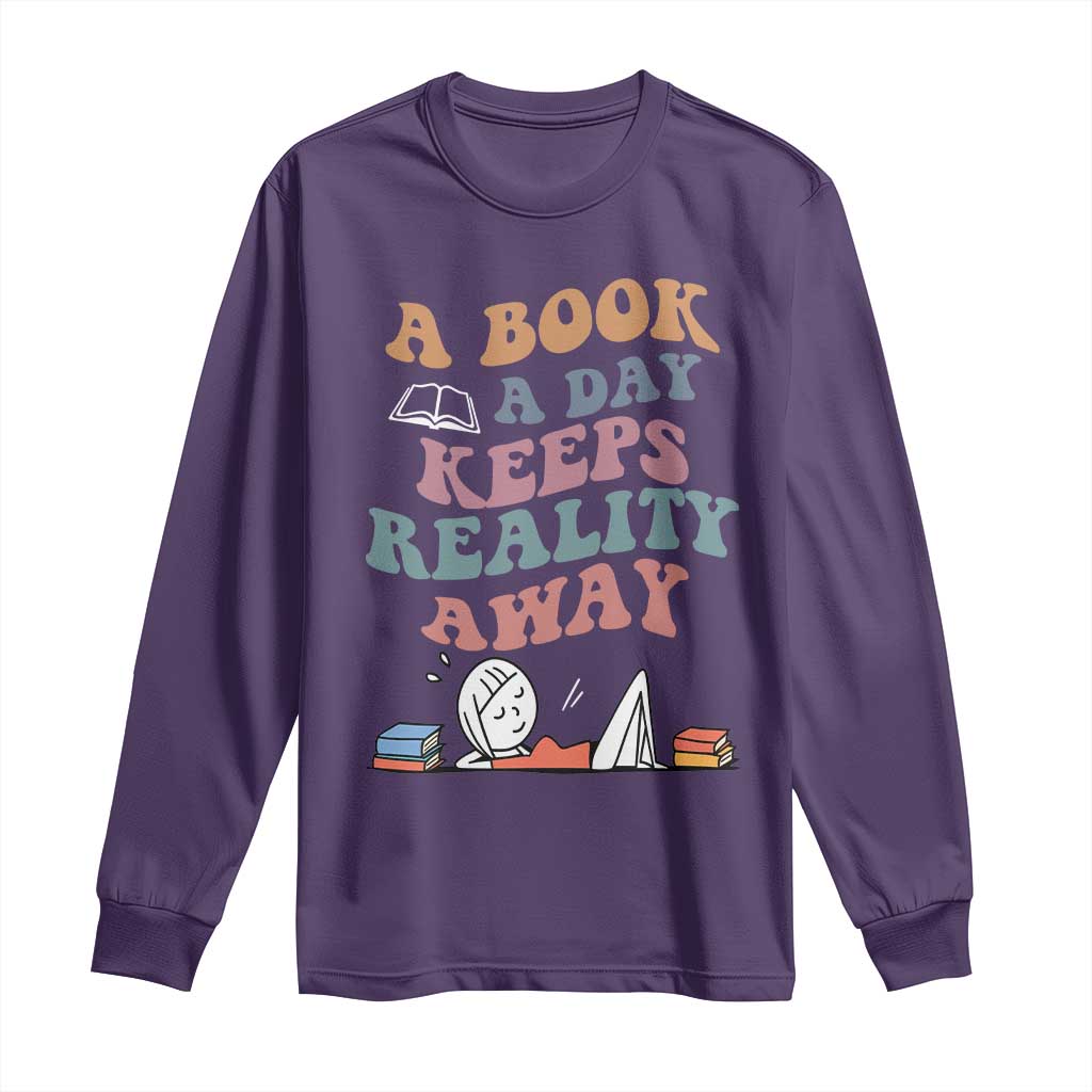 A Book A Day Keeps Reality Away Long Sleeve Shirt Cute Girl Book Lover TS12 Purple Print Your Wear