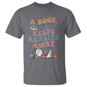 A Book A Day Keeps Reality Away T Shirt Cute Girl Book Lover TS12 Charcoal Print Your Wear