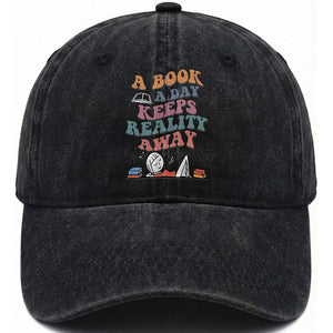 A Book A Day Keeps Reality Away Washed Cotton Baseball Cap Cute Girl Book Lover TS12 Print Your Wear