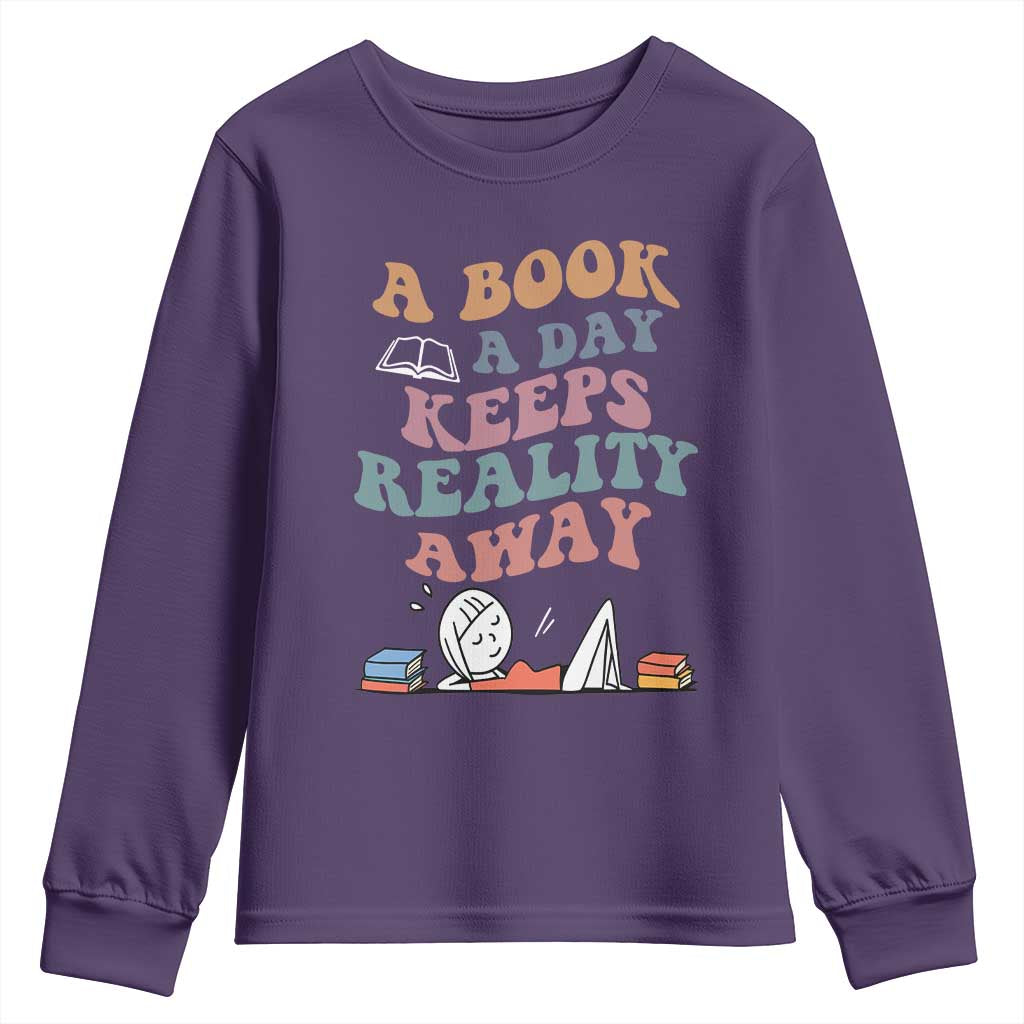 A Book A Day Keeps Reality Away Youth Sweatshirt Cute Girl Book Lover TS12 Purple Print Your Wear