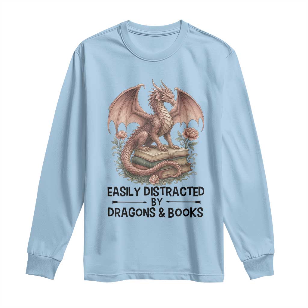 Easily Distracted By Dragon And Books Long Sleeve Shirt Funny Book Lover TS12 Light Blue Print Your Wear