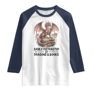 Easily Distracted By Dragon And Books Raglan Shirt Funny Book Lover TS12 White Navy Print Your Wear