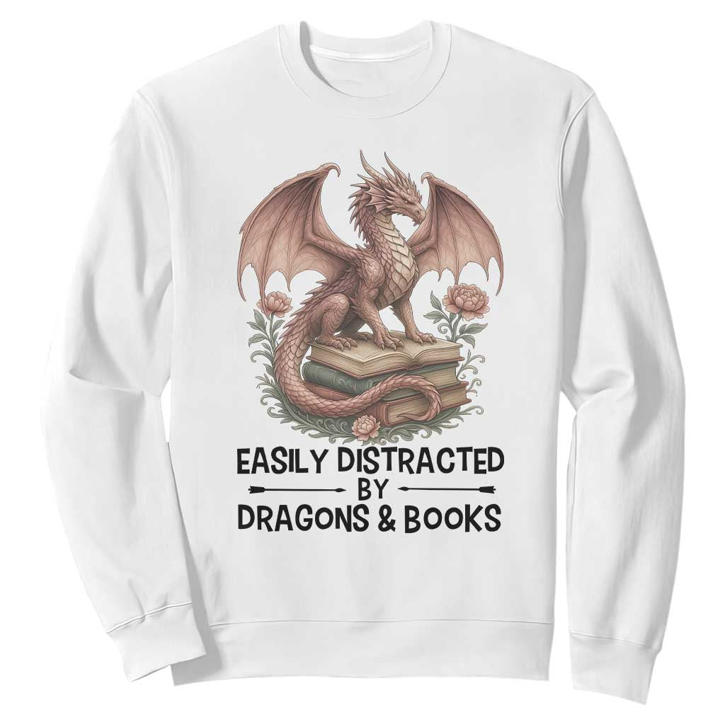 Easily Distracted By Dragon And Books Sweatshirt Funny Book Lover TS12 White Print Your Wear