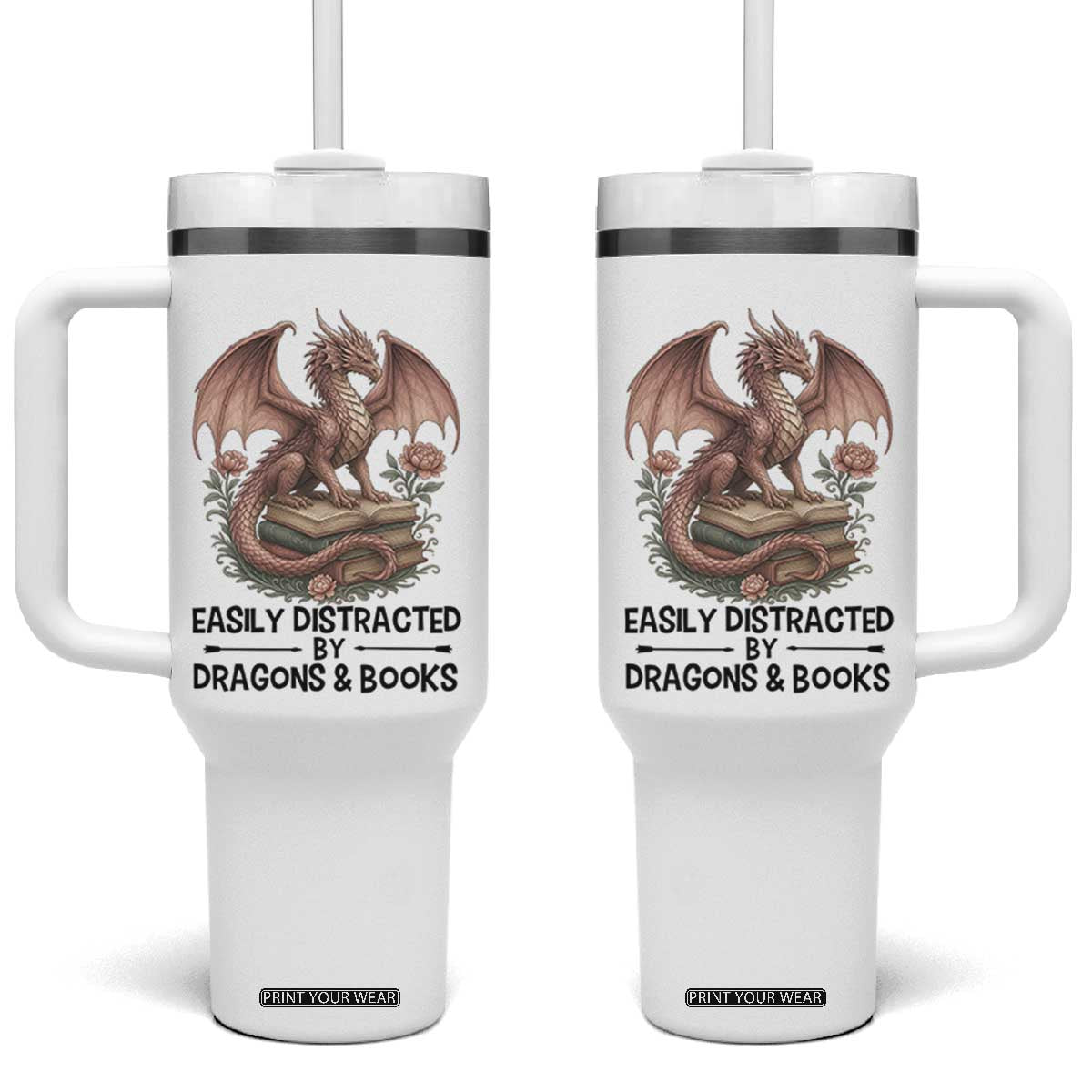 Easily Distracted By Dragon And Books Tumbler With Handle Funny Book Lover TS12 One Size: 40 oz White Print Your Wear