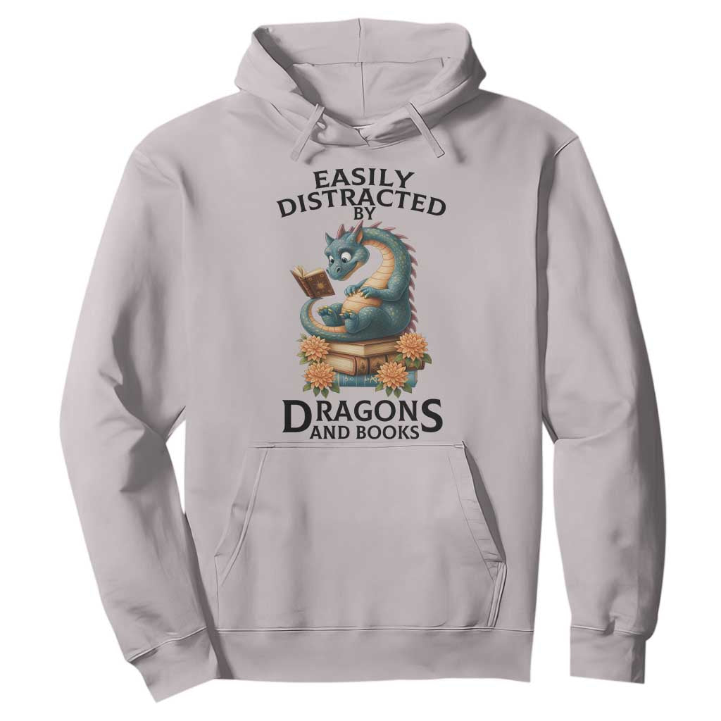 Easily Distracted By Dragon And Books Hoodie Cute Book Lover Gift TS12 Ice Gray Print Your Wear