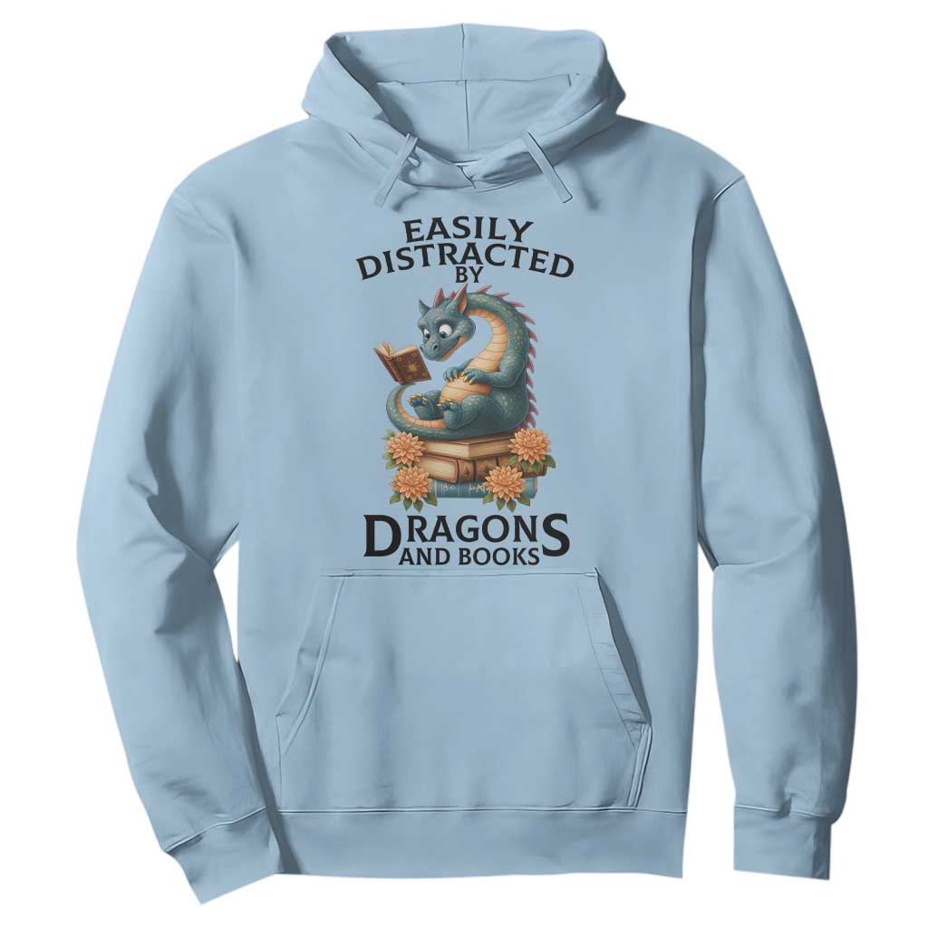 Easily Distracted By Dragon And Books Hoodie Cute Book Lover Gift TS12 Light Blue Print Your Wear